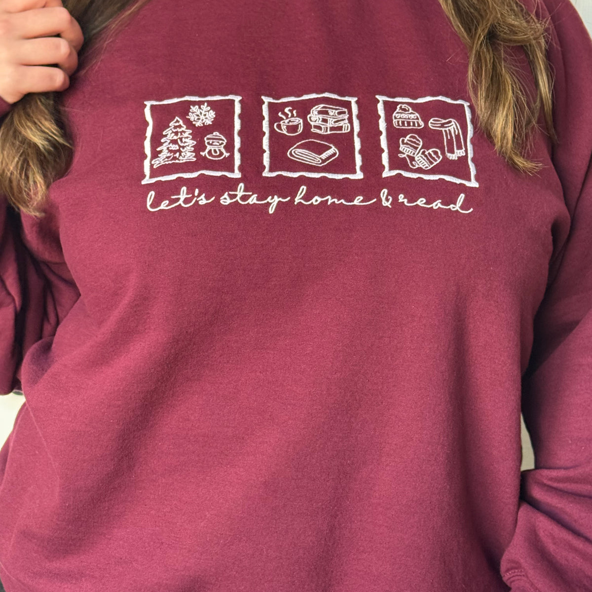 Let's Stay Home Embroidered Sweatshirt