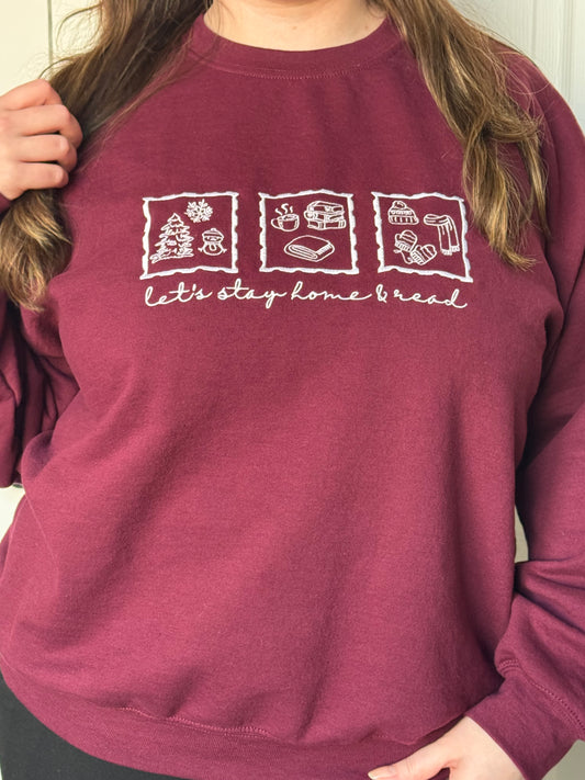 Let's Stay Home Embroidered Sweatshirt