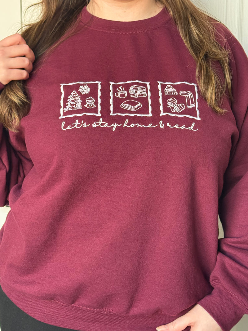 Let's Stay Home Embroidered Sweatshirt